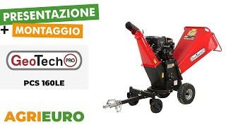 Presentazione e montaggio GeoTech-Pro PCS 160LE PRO - Biotrituratore professionale a scoppio