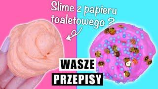 TESTUJĘ WASZE PRZEPISY NA SLIME!