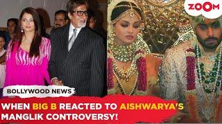 When Amitabh Bachchan REACTED to Aishwarya Rai's Manglik rumours: 'Jis ghar mein jayegi uska ...'