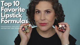 Top 10 Favorite Lipstick Formulas - Drugstore and High End