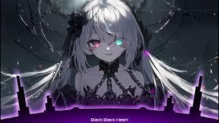 Nightcore-Black Black Heart