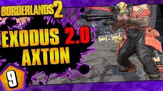 Borderlands 2 | Exodus 2.0 Mod Axton Funny Moments And Drops | Day #9