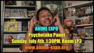 psychoblog 6-8-10 Anime Expo