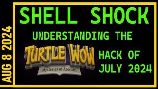 Shell Shock - The Turtle WoW Hack - Special Report