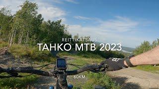 Tahko MTB 2023 60km reittikatselmus