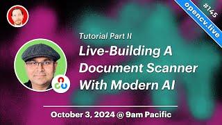 Building A Document Scanner Using Modern AI Methods - OpenCV Live! 145