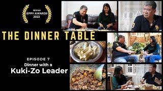 Dinner with a KUKI-ZO LEADER | The Dinner Table | Docuseries | Harshita Rathore