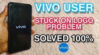 VIVO PHONE STUCK ON LOGO PROBLEM SOLVED 100%