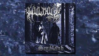 Wulthuz - Småland (Full Album)