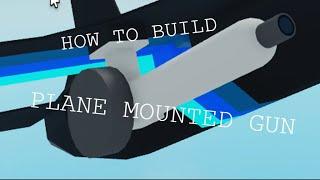 How to Build a Plane Mounted Gun in Plane Crazy *WINTER EVENT ITEMS NEEDED*