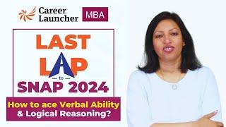 How to Ace Verbal Ability & Logical Reasoning? | Last 10 Days to SNAP 2024