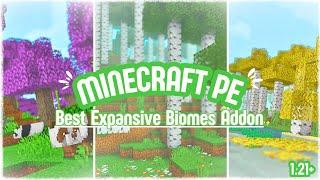 BEST biome expansion add-on ️ Minecraft BE/PE (+18 biomes,new animals) *+:｡.｡