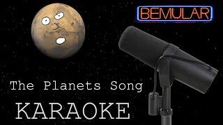 Bemular - The Planets Song (karaoke version)