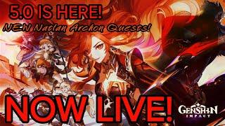 5.0 IS HERE! Doing the ALL NEW Natlan Archon Quests! Welcome to Natlan! | [ Genshin Impact 5.0 ]