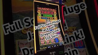 When $25 Dragon Link Full Screens Huge Jackpot! #slots #casino #casinos #slot #gambling #dragonlink