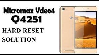 MICROMAX Q4251  HARD RESET SOLUTION