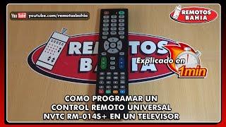 COMO PROGRAMAR UN CONTROL REMOTO UNIVERSAL NVTC RM-014S+ HUAYU RM-L1388 EN UN TV LCD LED SMART TV