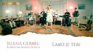 Jelena Gerbec - Lako je tebi - LIVE ( orkestar Marka Djukica )