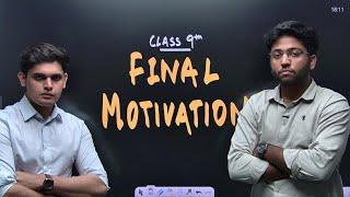 Class 9th !! - Final Motivation with @exphub10th | Must Watch