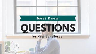 The 3 Must Know Questions for New Landlords in Santa Clara County, CA