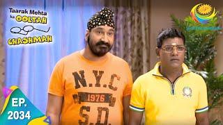 Taarak Mehta Ka Ooltah Chashmah - Episode 2034 - Full Episode