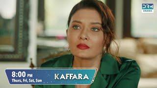 Kaffara | Redemption | Promo Episode 22 | Thursday - Sunday | 8PM | UB2O