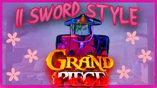 [GPO] Using 2 Sword Style After The Buff...