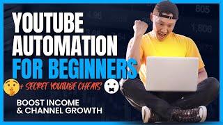 YouTube Automation for Beginners - Boost Income & Channel Growth