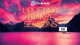 DJ Phalanx - Uplifting Trance Sessions EP. 509 [11.10.2020]