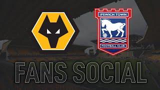 KOA fans social live: Wolves vs Ipswich Town preview