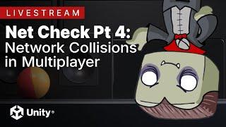 Converting to Multiplayer using UNITY - Colliding on the Internet - Net Check Part 4