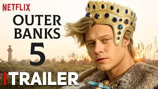 Outer Banks Season 5 Trailer, Release Date + Plot Details REVEALED!