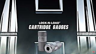 Hornady® Lock-N-Load® Cartridge Gauges