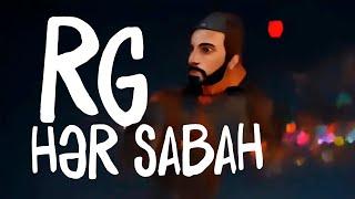 RG - Hər sabah (Lyrics video)