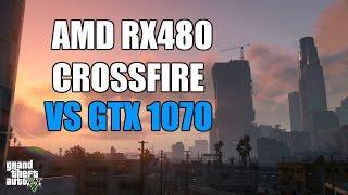 GTA V | RX480 Crossfire VS GTX 1070 | 1080P/1440P |