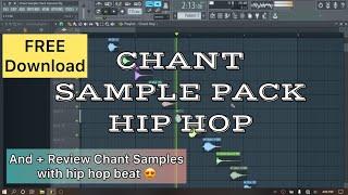 Chant Sample Pack Hip Hop In Fl Studio - Review Making With Hip Hop Beat