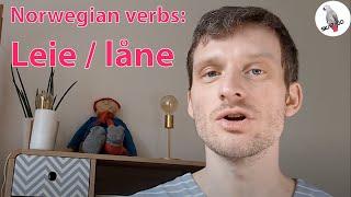 Norwegian verbs: leie / låne, what's the difference?