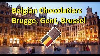 Belgian Chocolatiers  BRUGGE, GENT, BRUSEEL 