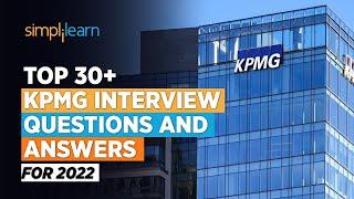 Top 30+ KPMG Interview Questions and Answers For 2023 | Interview Questions For KPMG | Simplilearn