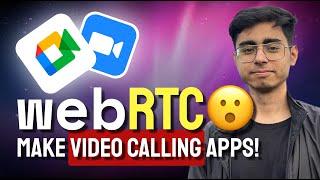 Learn WebRTC for Making Video Calling Apps