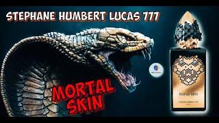 MORTAL SKIN Stephane Humbert Lucas 777 - знакомство с интересным нишевым ароматом и мой опыт ношения