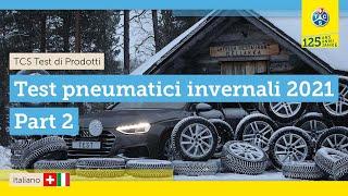 TCS test di pneumatici invernali 2021 - parte 2