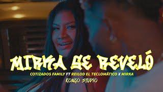 MIRKA SE REVELO VIDEO OFICIAL, COTIZADOS FAMILY  REILOD EL TECLOMATICO  MIRKA- Salsa choke 2024