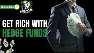 Hedge funds. Why do wealthy people use them?