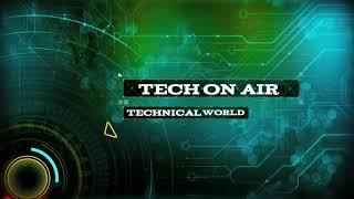 Tech On Air first Intro