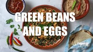 Ejotes con Huevo: MEXICAN GREEN BEANS & EGGS | Best Breakfast Ever!