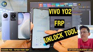 Vivo Y02 FRP Unlock Tool