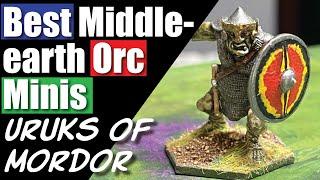 Best Middle-earth Orc Miniatures - Book Accurate Orcs for Lord of the Rings (LotR) Tabletop Games