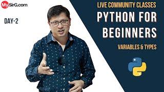 Variables and Types in Python | LIVE Community Classes | MySirG