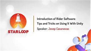 Introduction to Rider Software: Tips and Tricks on How to Use it with Unity